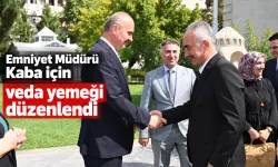 Emniyet Müdürü Kaba için veda yemeği düzenlendi