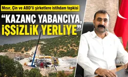 “KAZANÇ YABANCIYA, İŞSİZLİK YERLİYE”