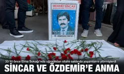 SİNCAR VE ÖZDEMİR’E ANMA