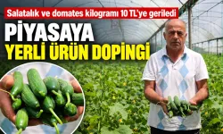 PİYASAYA YERLİ ÜRÜN DOPİNGİ