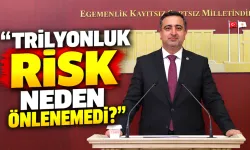 “TRİLYONLUK RİSK NEDEN ÖNLENEMEDİ?”