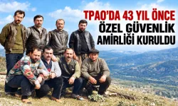 TPAO’DA 43 YIL ÖNCE ÖZEL GÜVENLİK AMİRLİĞİ KURULDU