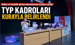 Bahçe ve temizlik görevli elemanlarının kuraları çekildi