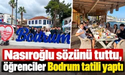 Nasıroğlu sözünü tuttu, öğrenciler Bodrum tatili yaptı