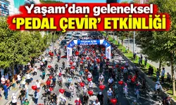 Yaşam’dan geleneksel ‘pedal çevir’ etkinliği
