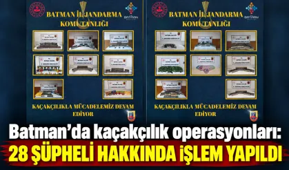 Batman'da kaçakçılık operasyonları