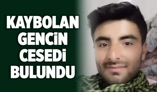 Diyarbakır’da kaybolan gencin cesedi bulundu