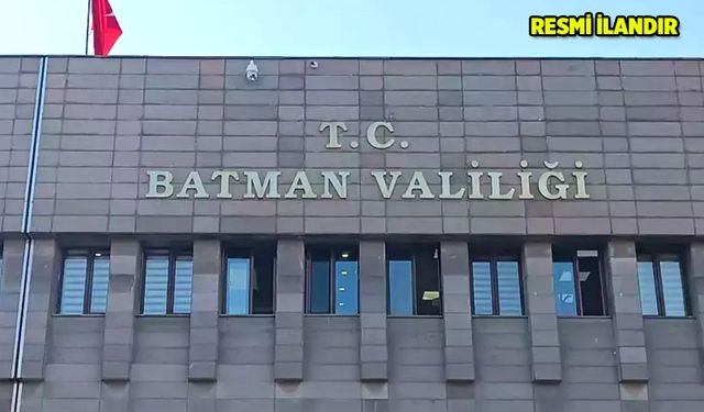 T.C. BATMAN VALİLİĞİ  İL ENCÜMENİ BAŞKANLIĞINDAN İLAN