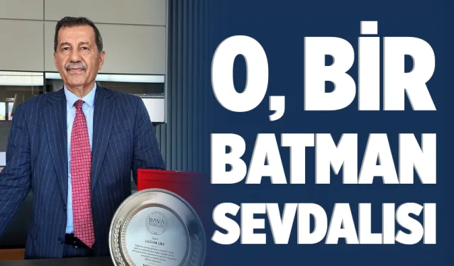 Ankara’daki Batman Vakfı’nın yönetiminin öncü isimlerinden