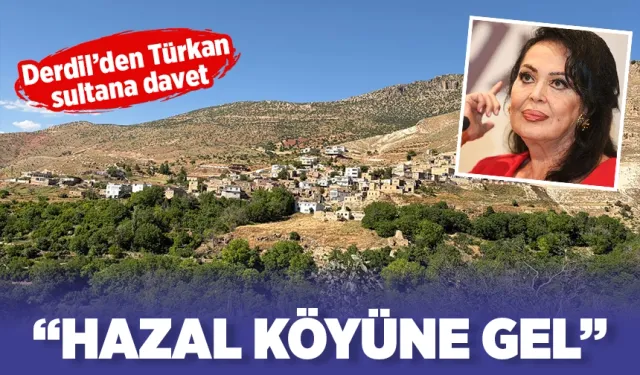 Derdil’den Türkan sultana davet