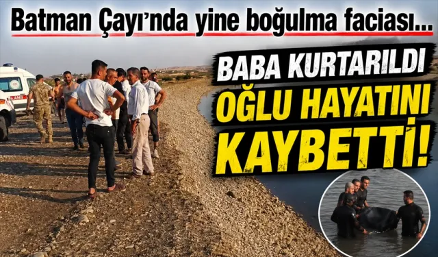 Batman Çayı’nda yine boğulma faciası…