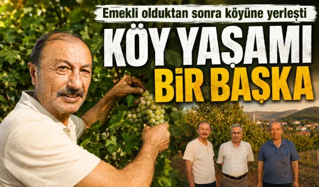 “KÖY YAŞAMI BİR BAŞKA”