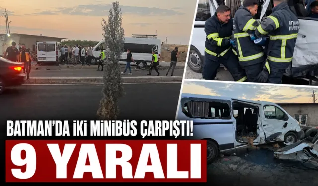 Batman'da iki minibüs çarpıştı! 9 yaralı