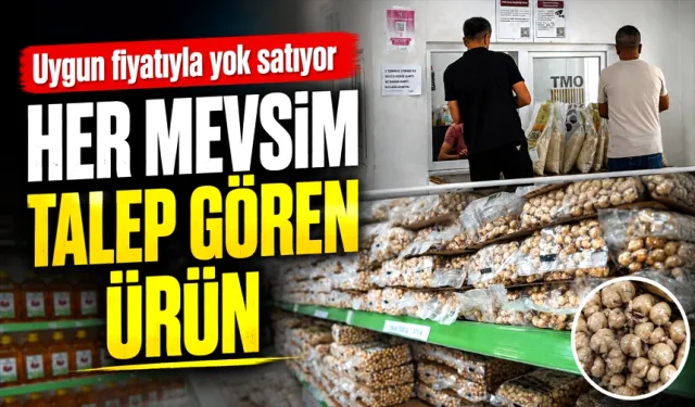 HER MEVSİM TALEP GÖREN ÜRÜN