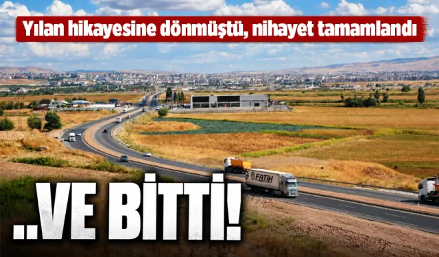 Yılan hikayesine dönmüştü, nihayet tamamlandı