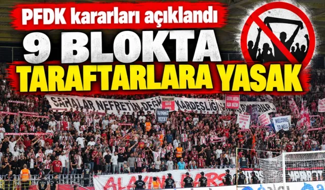 PFDK kararları açıklandı