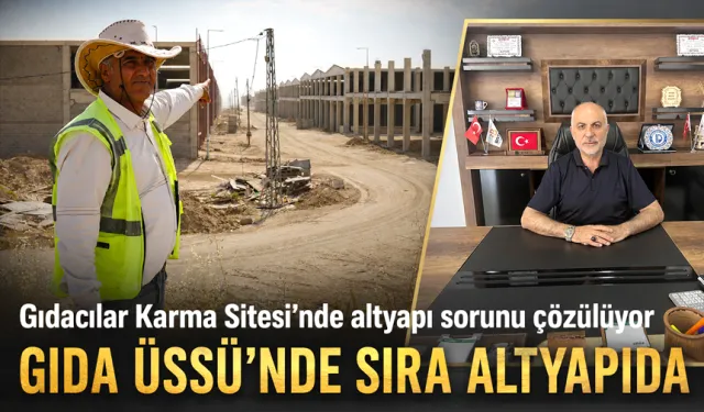Gıdacılar Karma Sitesi’nde altyapı sorunu çözülüyor