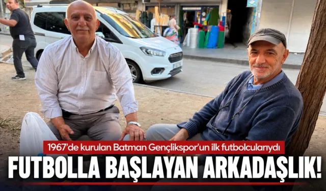 1967'de kurulan Batman Gençlikspor'un ilk futbolcularıydı