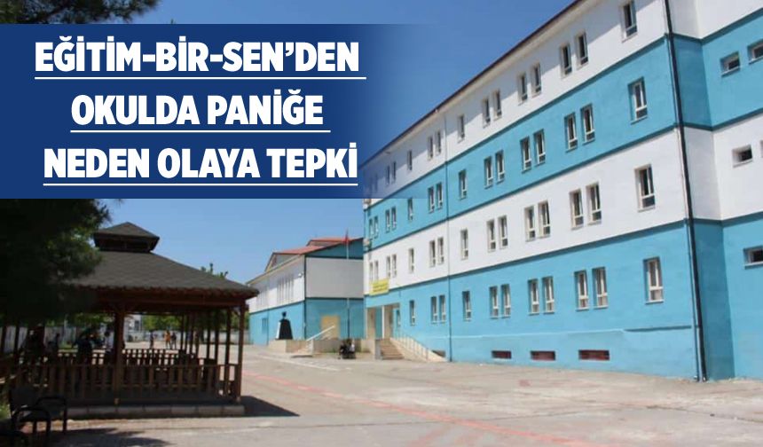 OKULDA ‘SİLAH’ PANİĞİ