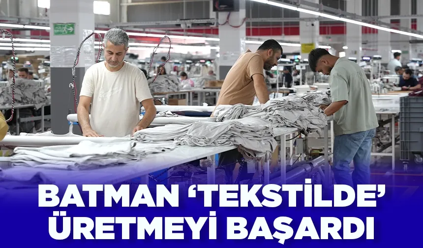 Tekstil firmaları, fason üretiminde bölgedeki illeri geride bıraktı
