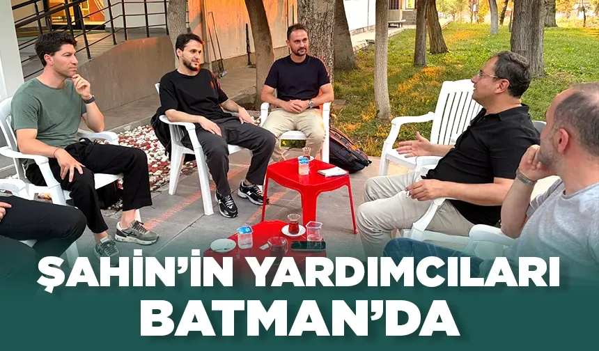 Teknik Direktör Şahin'in yardımcıları Batman'da