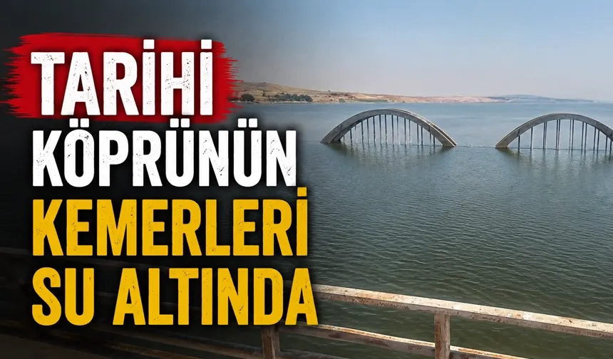 Zilek Köprüsü ayaklarının büyük bölümü su altında kaldı