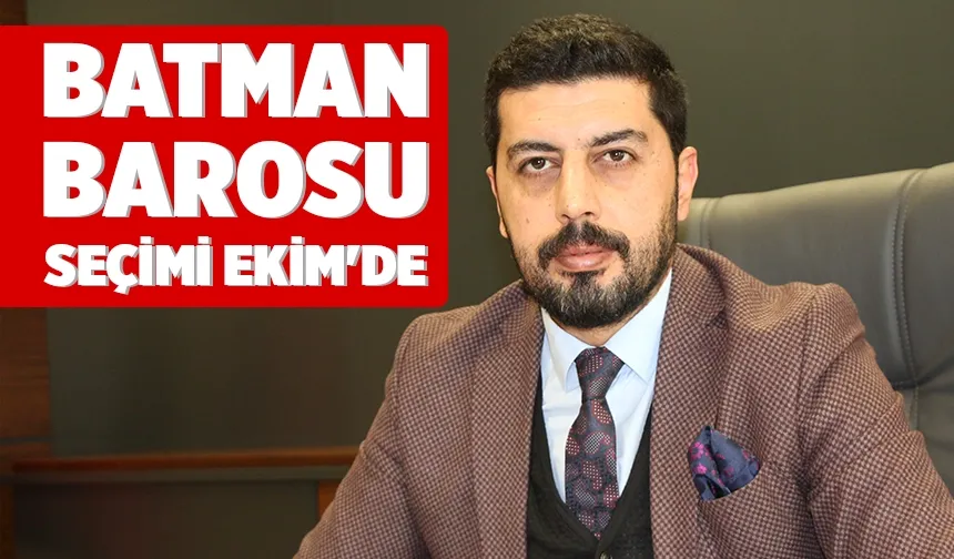 Batman Barosu’nda seçim takvimi belirlendi