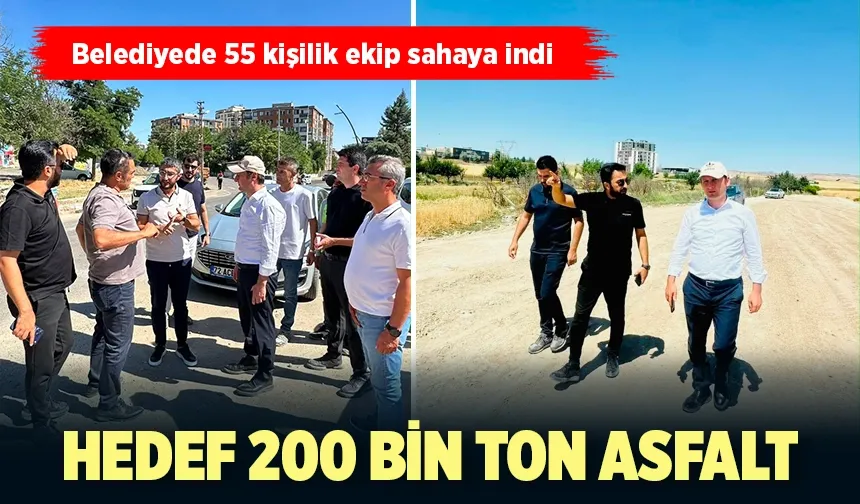 BATMAN BELEDİYESİ'NDE HEDEF 200 BİN TON ASFALT