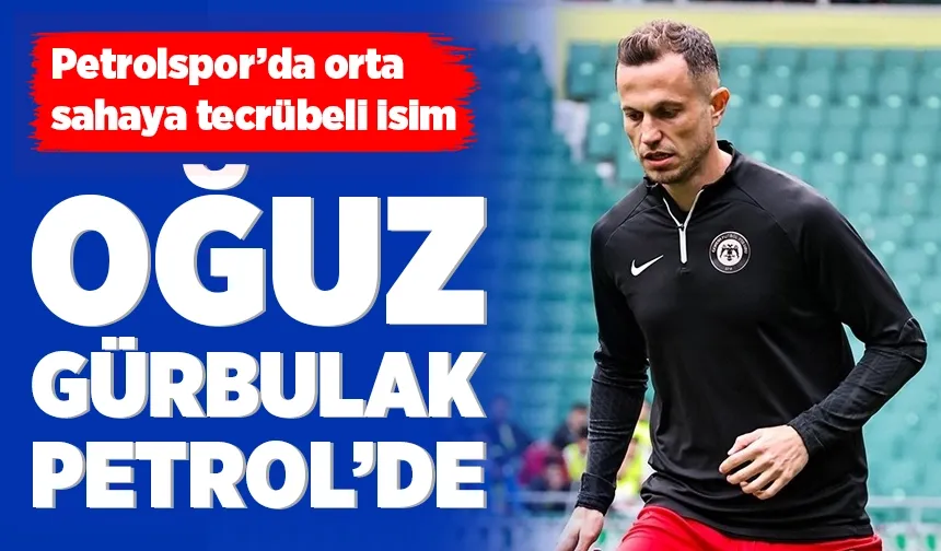 Petrolspor’da orta sahaya tecrübeli isim
