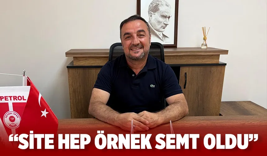Batman’ın örnek mahallesi Site’nin, örnek muhtarı konuştu