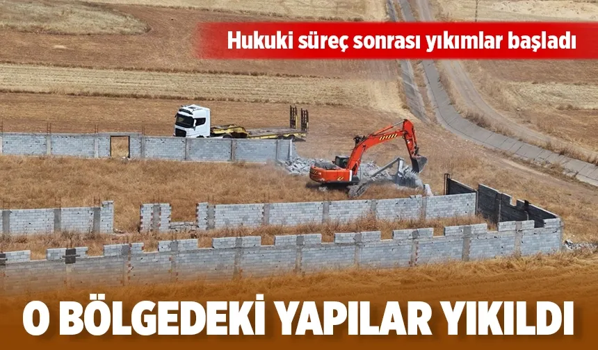 O BÖLGEDEKİ YAPILAR YIKILDI