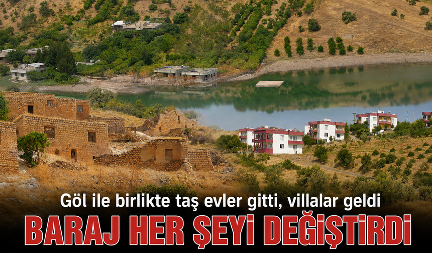 BARAJ HER ŞEYİ DEĞİŞTİRDİ