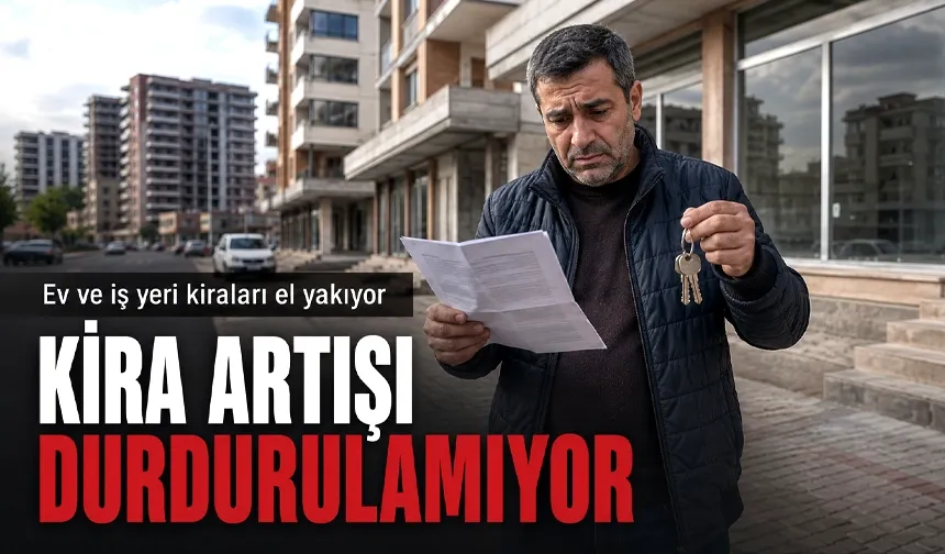 Ev ve iş yeri kiraları el yakıyor