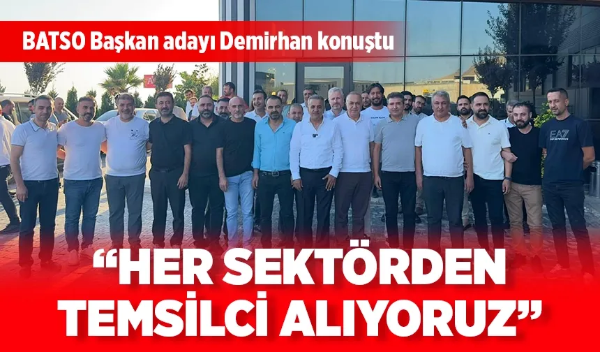 “HER SEKTÖRDEN TEMSİLCİ ALIYORUZ”