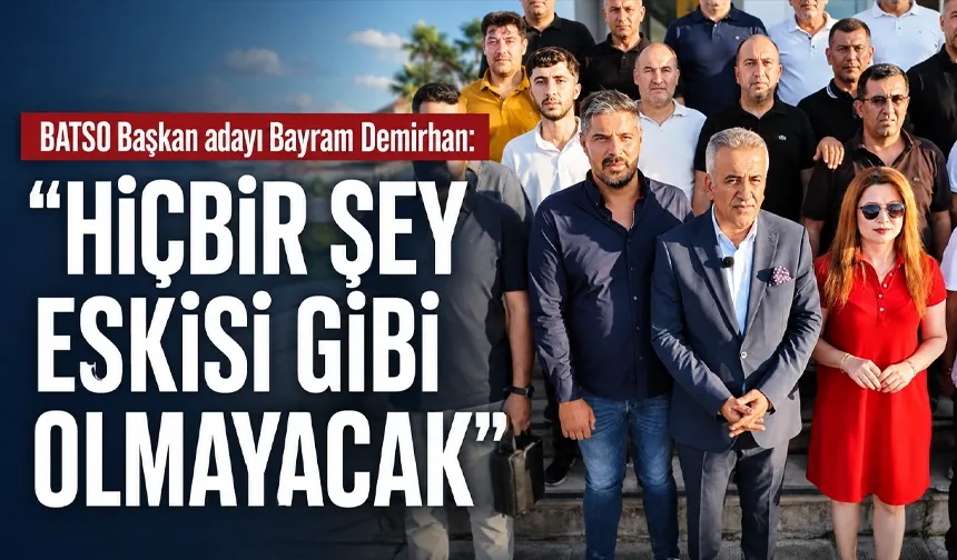“HİÇBİR ŞEY ESKİSİ GİBİ OLMAYACAK”