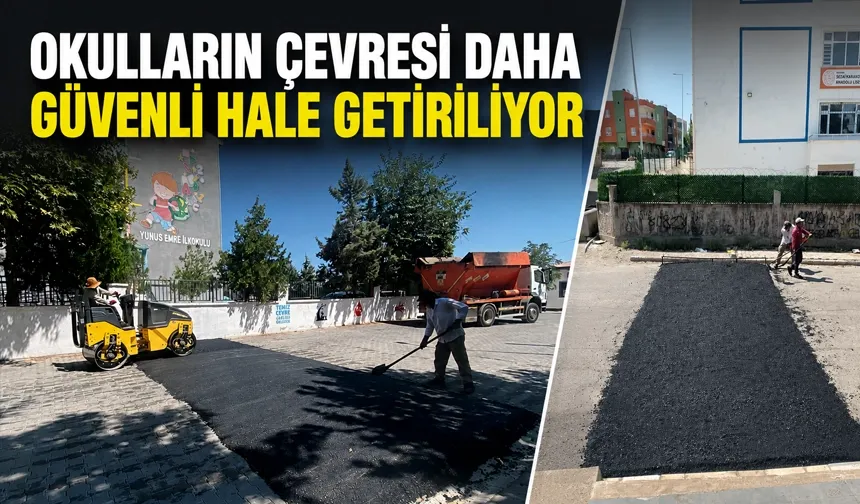OKULLARIN ÇEVRESİ DAHA GÜVENLİ HALE GETİRİLİYOR