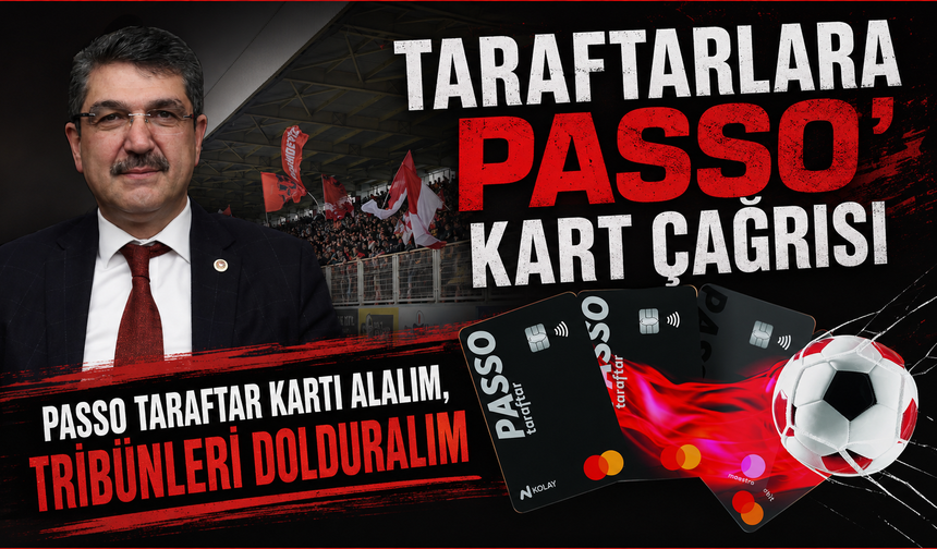 Taraftarlara ‘passo’ kart çağrısı