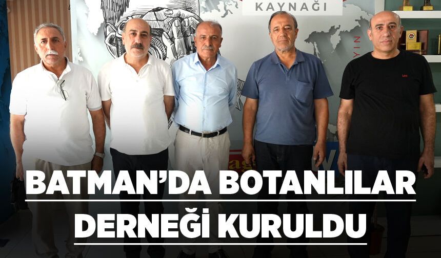 BATMAN’DA BOTANLILAR DERNEĞİ KURULDU