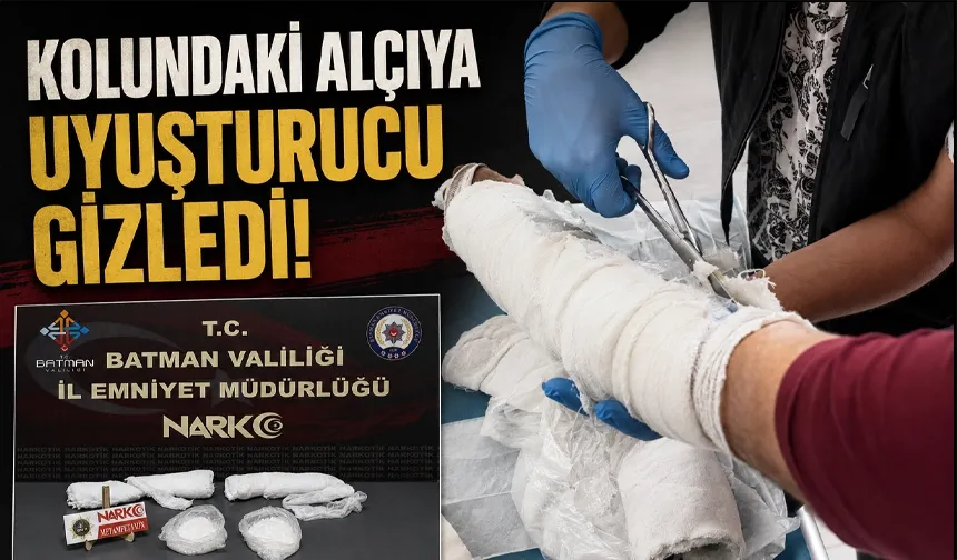 KOLUNDAKİ ALÇIYA UYUŞTURUCU GİZLEDİ!