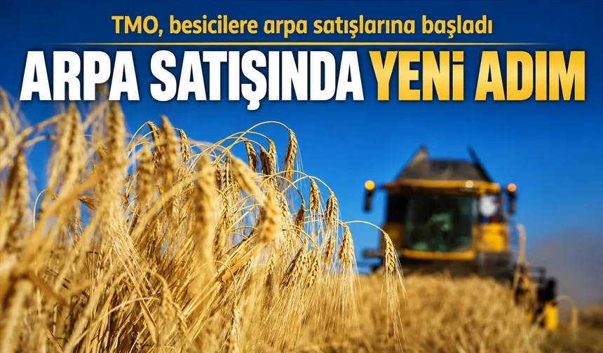 TMO, besicilere arpa satışlarına başladı
