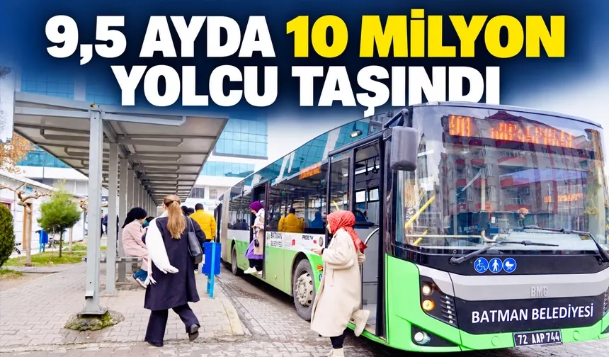 9,5 AYDA 10 MİLYON YOLCU TAŞINDI