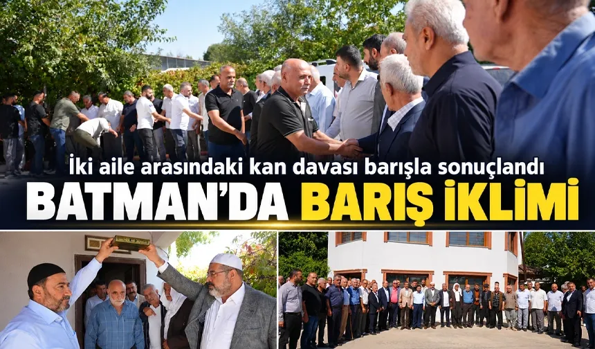 İki aile arasındaki kan davası barışla sonuçlandı