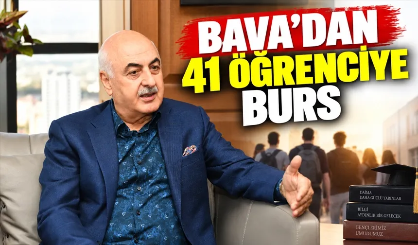 BAVA’DAN 41 ÖĞRENCİYE BURS