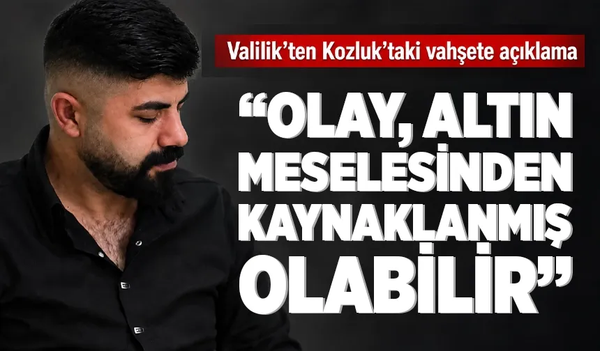 Valilik’ten Kozluk’taki vahşete açıklama