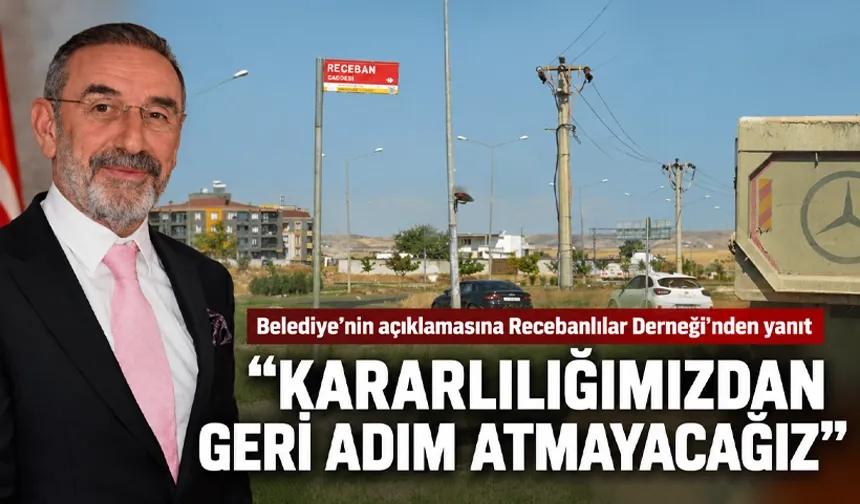 Belediye’nin açıklamasına Recebanlılar Derneği’nden yanıt