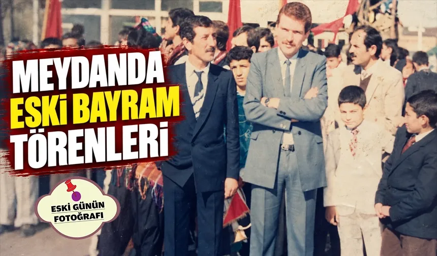 MEYDANDA ESKİ BAYRAM TÖRENLERİ