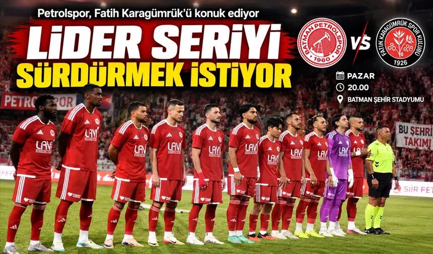 Petrolspor, Fatih Karagümrük’ü konuk ediyor
