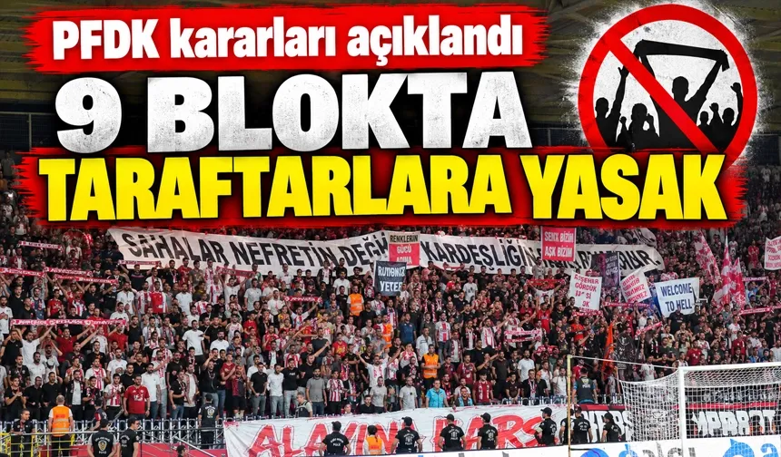 PFDK kararları açıklandı