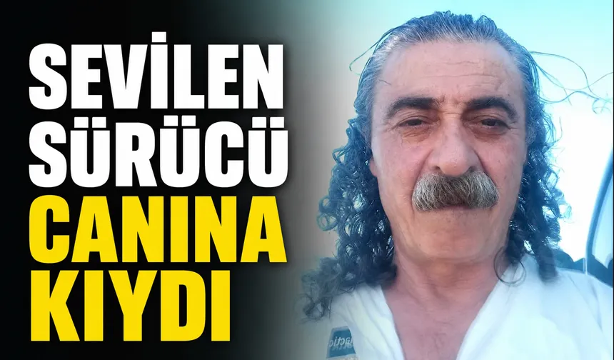 SEVİLEN SÜRÜCÜ CANINA KIYDI