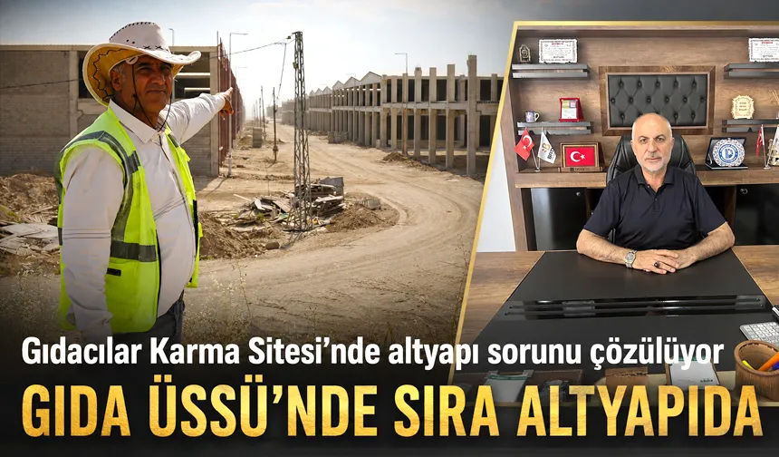 Gıdacılar Karma Sitesi’nde altyapı sorunu çözülüyor